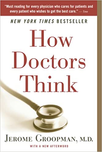 Jerome Groopman - How Doctors Think Audio Book Free