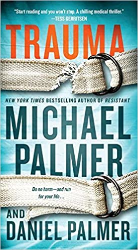 Michael Palmer, Daniel Palmer - Trauma Audiobook Free